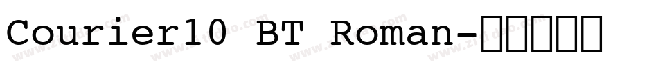 Courier10 BT Roman字体转换